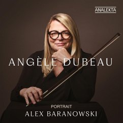 Portrait: Alex Baranowski - Dubeau,Angèle