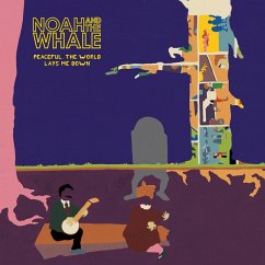 Peaceful,The World Lays Me Down - Noah & The Whale