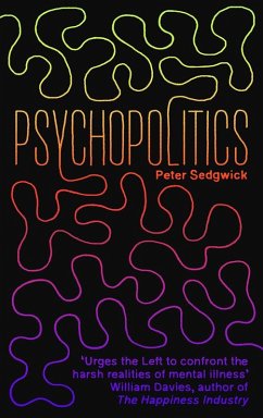 PsychoPolitics (eBook, ePUB) - Sedgwick, Peter