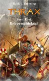 THRAX - Kriegerschicksal (eBook, ePUB)