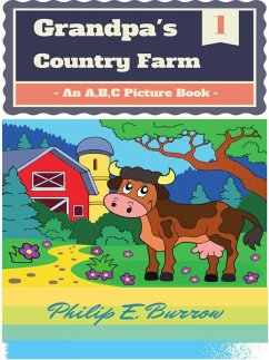 Cover Grandpa's Country Farm: An A, B, C Picture Book (eBook, ePUB)