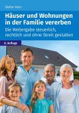 Häuser und Wohnungen in der Familie vererben (eBook, ePUB)