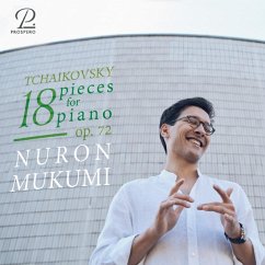 18 Stücke Für Klavier,Op.72 - Mukumi,Nuron
