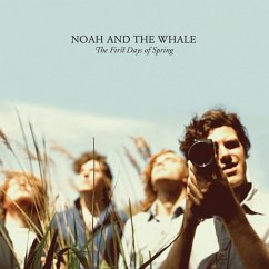 First Days Of Spring - Noah & The Whale