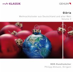 Glòria - Weihnachtslieder Vol. 3 - Ahmann,Philipp/Mdr-Rundfunkchor