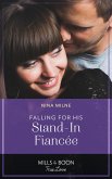 Falling For His Stand-In Fiancée (Mills & Boon True Love) (eBook, ePUB)