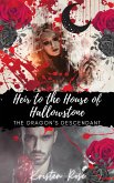 Heir to the House of Hallowstone (The Dragon's Descendant Series, #1) (eBook, ePUB)