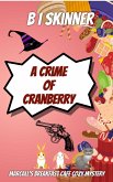 A Crime of Cranberry (Marcall's Breakfast Cafe Paranormal Cozy Mystery) (eBook, ePUB)