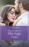 The Maverick's Marriage Pact (Montana Mavericks: Brothers & Broncos, Book 4) (Mills & Boon True Love) (eBook, ePUB)