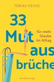 33 Mutausbrüche (eBook, ePUB)