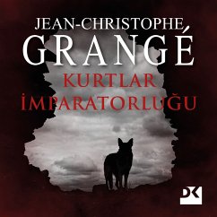 Kurtlar İmparatorluğu (MP3-Download) - Grangé, Jean-Christophe