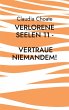Verlorene Seelen 11 - Vertraue... - Bild 1