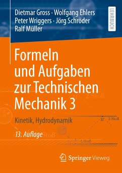 Formeln und Aufgaben zur Technischen Mechanik 3 - Gross, Dietmar;Ehlers, Wolfgang;Wriggers, Peter