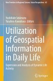 Utilization of Geospatial Information in Daily Life