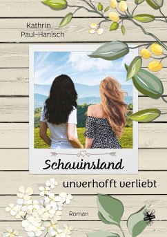 Schauinsland - unverhofft verliebt - Paul-Hanisch, Kathrin