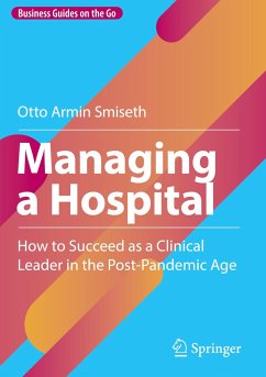 Managing a Hospital - Smiseth, Otto Armin