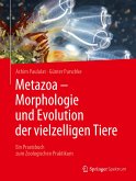 Metazoa - Morphologie und Evolution der vielzelligen Tiere