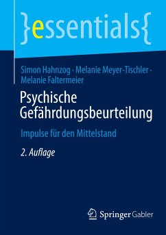 Psychische Gefährdungsbeurteilung - Hahnzog, Simon;Meyer-Tischler, Melanie;Faltermeier, Melanie