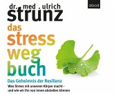 Das Stress-weg-Buch Das Stress-weg-Buch