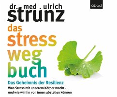 Das Stress-weg-Buch - Strunz, Ulrich