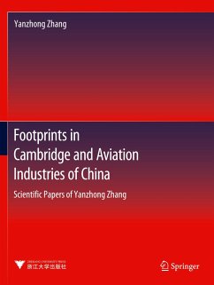 Footprints in Cambridge and Aviation Industries of China - Zhang, Yanzhong