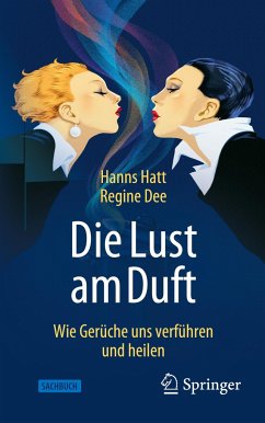Die Lust am Duft - Hatt, Hanns;Dee, Regine