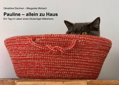Pauline - allein zu Haus - Elschner, Géraldine;Motrach, Margarete
