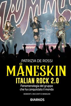 Maneskin. Italian Rock 2.0 (eBook, ePUB) - De Rossi, Patrizia