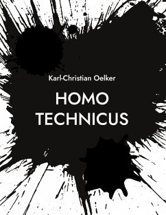 Homo Technicus (eBook, ePUB) - Oelker, Karl-Christian