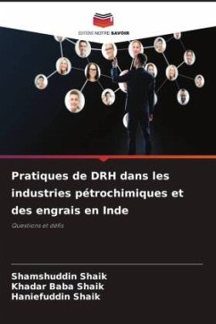 Pratiques de DRH dans les industries pétrochimiques et des engrais en Inde - Shaik, Shamshuddin;Shaik, Khadar Baba;Shaik, Haniefuddin