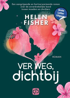 Ver weg, dichtbij - Fisher, Helen