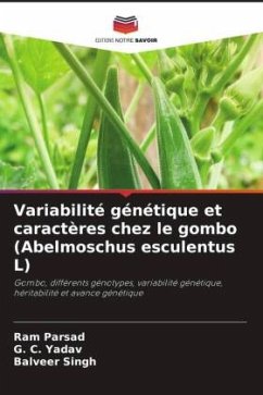 Variabilité génétique et caractères chez le gombo (Abelmoschus esculentus L) - Parsad, Ram;Yadav, G. C.;Singh, Balveer