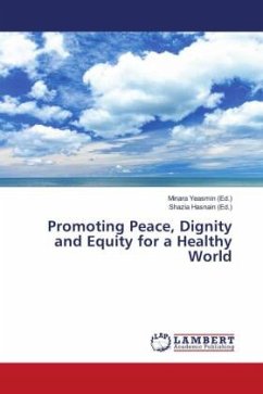 Promoting Peace, Dignity and Equity for a Healthy World