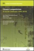 Clústers i competitivitat, 1993-2010 : el cas de Catalunya