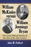 William McKinley versus William Jennings Bryan