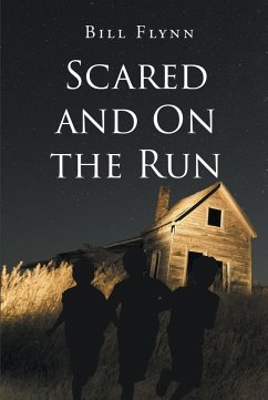 Scared and On the Run (eBook, ePUB) Scared and On the Run (eBook, ePUB)
