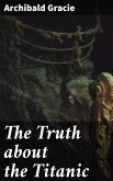 The Truth about the Titanic (eBook, ePUB)