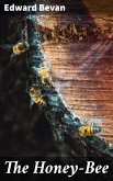 The Honey-Bee (eBook, ePUB)