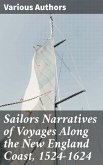 Sailors Narratives of Voyages Along the New England Coast, 1524-1624 (eBook, ePUB)