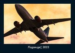 Flugzeuge 2023 Fotokalender DIN A4 - Tobias Becker