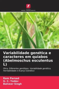Variabilidade genética e caracteres em quiabos (Abelmoschus esculentus L) - Parsad, Ram;Yadav, G. C.;Singh, Balveer