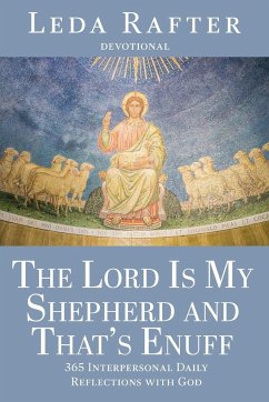 The Lord Is My Shepherd and That's Enuff - Rafter, Leda