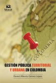 Gestión pública territorial y urbana en Colombia (eBook, ePUB)