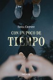 Con un poco de tiempo (eBook, ePUB)