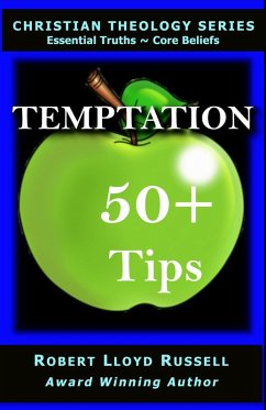 Temptation: 50+ Tips (Christian Theology Series) (eBook, ePUB) - Russell, Robert Lloyd