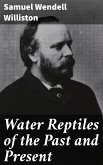 Water Reptiles of the Past and Present (eBook, ePUB)