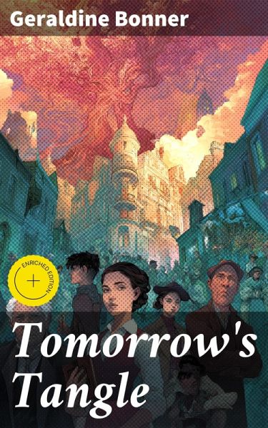 Tomorrow's Tangle (eBook, ePUB)