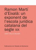 Ramon Martí d'Eixalà : un exponent de l'escola jurídica catalana del segle XIX