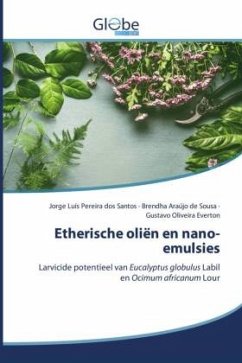 Etherische oliën en nano-emulsies - Luís Pereira dos Santos, Jorge;Araújo de Sousa, Brendha;Oliveira Everton, Gustavo