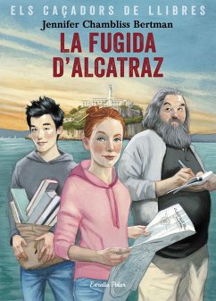 La fugida d'Alcatraz - Chambliss Bertman, Jennifer